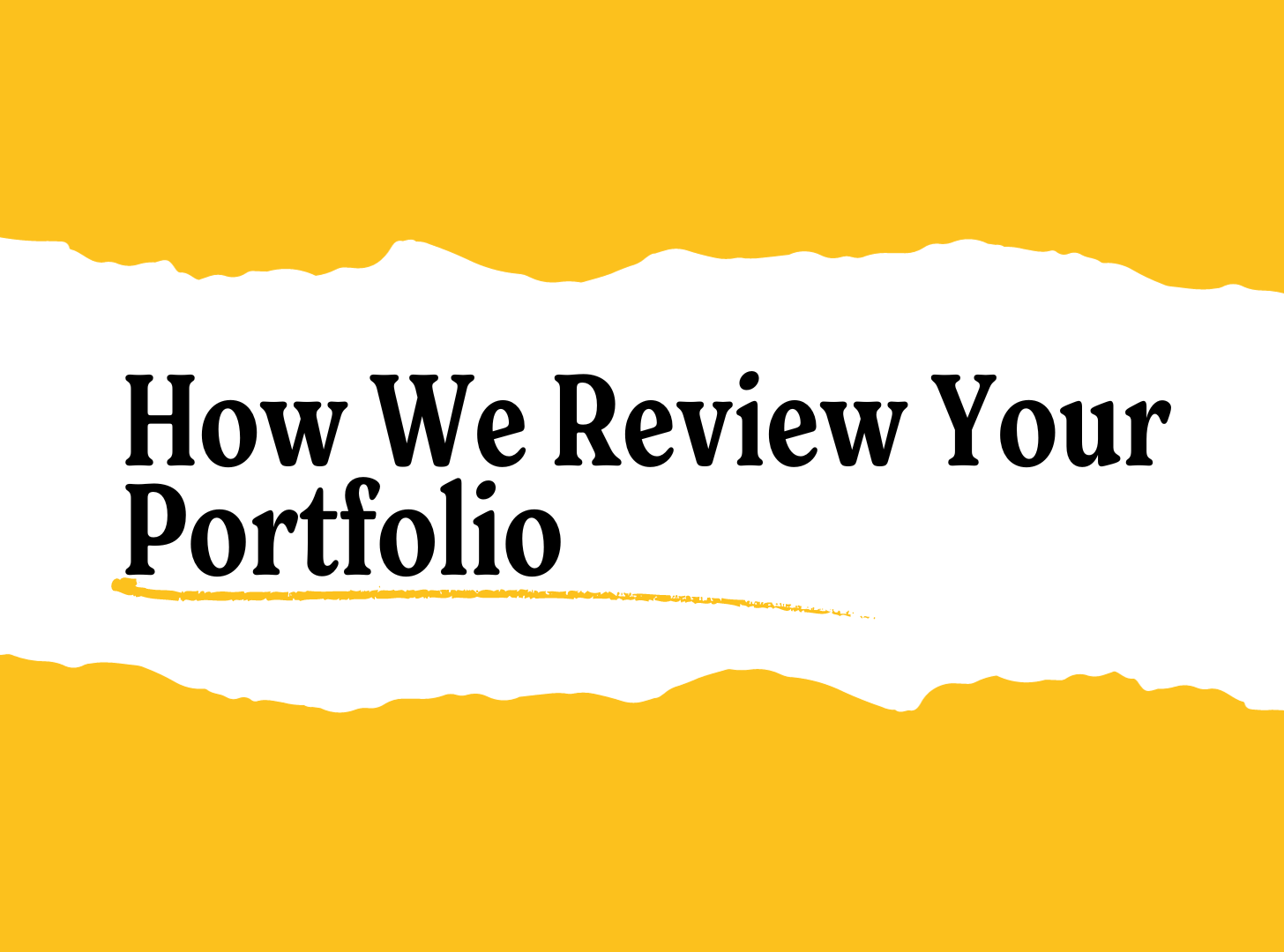 how we review your portfolio